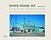 Produktbild Days Gone By: Roadside Photographs of the American South