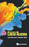 EXERCISES IN LINEAR ALGEBRA