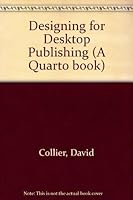 Designing For Desktop Publishing 0747201188 Book Cover