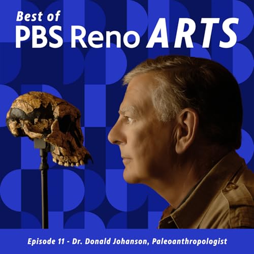 Best of PBS Reno Arts - Donald Johanson, Paleoanthropologist Podcast Por  arte de portada