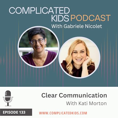 Clear Communication with Kati Morton
