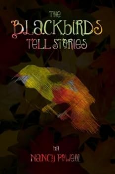 Paperback The Blackbirds Tell Stories Book