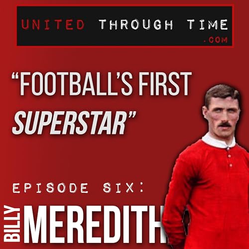 Part One: Billy Meredith Podcast Por  arte de portada