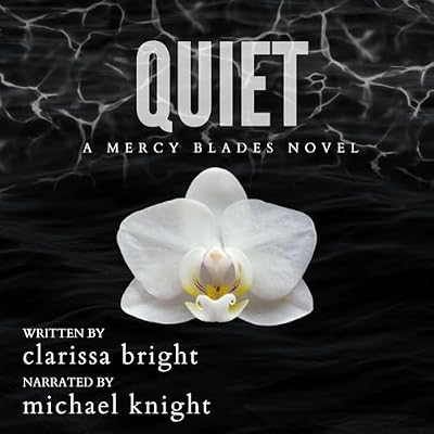 Quiet