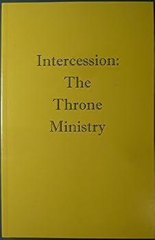 Paperback Intercession: The Throne Ministry Book