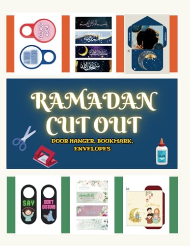 RAMADAN CUT OUT: DOOR HANGER, BOOKMARK, ENVELOPE. FUN ACTIVITY DURING RAMADAN FOR ALL AGES.