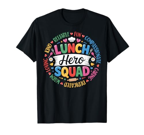 School Lunch Hero Squad Funny Cafeteria Workers Crew T-Shirt