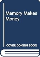 Memory Makes Money 0316532673 Book Cover
