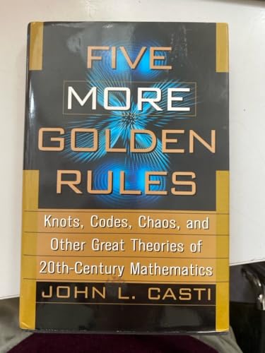 Casti Five More Golden Rules