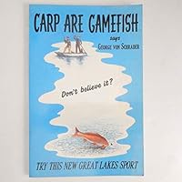 Carp Are Gamefish 096184910X Book Cover
