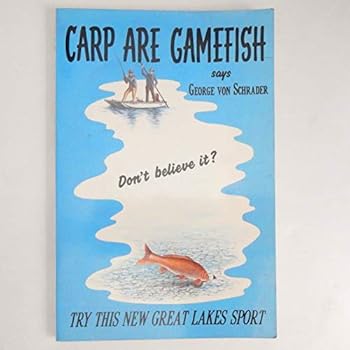 Paperback Carp Are Gamefish Book