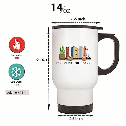 Gift For Banned Books Lovers Im With The Banned Books Read 14Oz Steinless Steel Travel Mug #TOP2