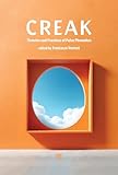 Creak: Theories and Practices of Pulse Phonation