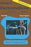  Modern Electromedicine Volume 1 Revised Edition: Microcurrent Technology Explained