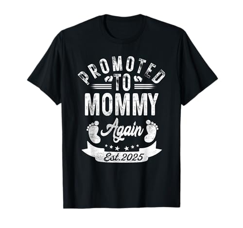 Promocionado a mamá otra vez EST 2025 Anuncio de embarazo Camiseta