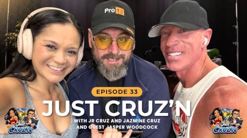 Just Cruz'n Podcast Ep. 33 - Jasper Woodcock | Navigating the Entertainment Industry