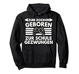 Zum Zocken Geboren Zur Schule Gezwungen Geschenk