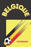 Notebook Belgique: Carnet ligné – Carnet de note – Notebook Cahier personnaliser - Journal intime - Cahier scolaire