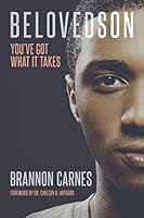 Beloved Son: You've Got What It Takes 1502804166 Book Cover