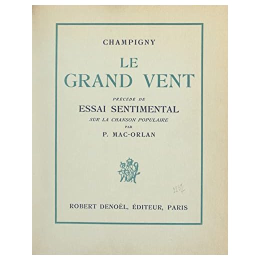 Le grand vent: Précédé de Essai sentimental sur la chanson populaire