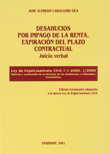 Desahucios por Impago de la Renta Expiracion del Plazo Contractu al Ju