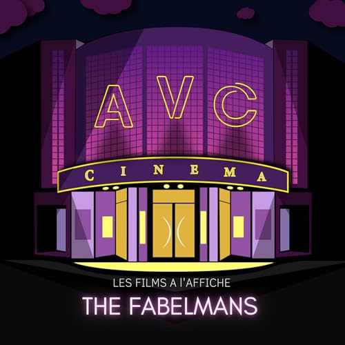 EP.12 PARTIE 1 - THE FABELMANS