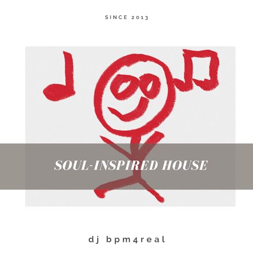 『dj bpm4real | soul inspired house』のカバーアート