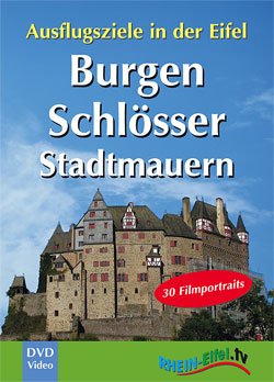 Preisvergleich Produktbild Burgen, Schlösser, Stadtmauern - Ausflugsziele in der Eifel