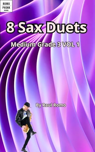 Sax Duets. MEDIUM. Grade 3. Vol 1 Easy. BLUES, JAZZ, LATIN, ROCK, FUNK, HIP HOP: Easy and fun to play (English Edition)