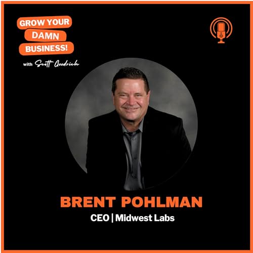 Leading the Charge From a Family Business to an Industry Giant with Brent Pohlman
