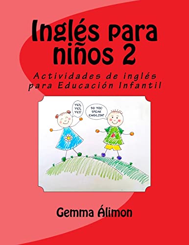Inglés para niños 2: Actividades de inglés para Educación Infantil: Volume 2