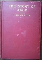 The story of Jack,: A tale of the north; and other fascinating dog stories, B009ED2P2K Book Cover