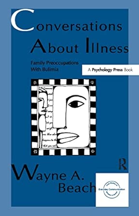 Conversations About Illness: Family Preoccupations With Bulimia Conversations About Illness: Family Preoccupations With Bulimia book cover