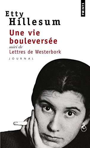 Une Vie Bouleversee: Journal 1941-1943 (Points)