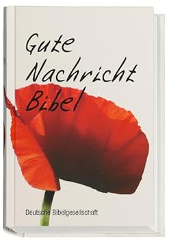 Hardcover Gute Nachricht Bibel. Mohn [German] Book
