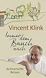 Immer dem Bauch nach: Kulinarische Reisen