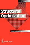 STRUCTURAL OPTIMIZATION. : Fundamentals and Applications