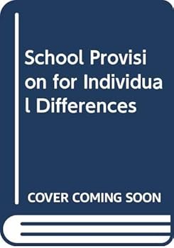 Hardcover School Provision for Individual Differences Book