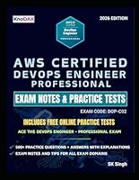 AWS Certified DevOps Engineer - Professional Exam Notes & Practice Tests B0F29YTKTJ Book Cover