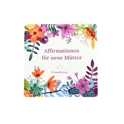Geschenk für neue Mutter – Affirmationskarten & Mutmachkarten – Selbstfürsorge nach der Geburt – Baby Shower Geschenk – Für frischgebackene Mama
