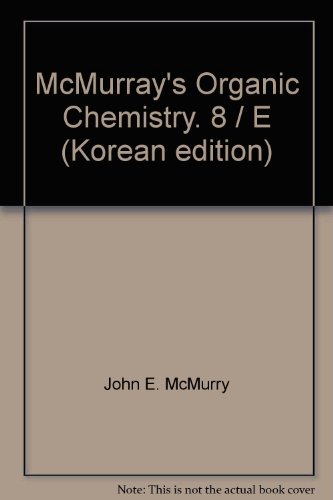 McMurray's Organic Chemistry. 8 / E (Korean edition)