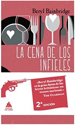La cena de los infieles: 7 (Ático de los Libros)