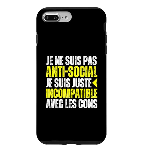 Je Ne Suis Pas Antisocial Je Suis Incompatible Avec Les Cons Coque pour iPhone 7 Plus/8 Plus
