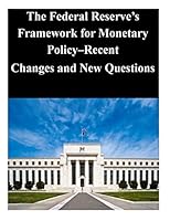 The Federal Reserve's Framework for Monetary Policy-Recent Changes and New Questions 1503287173 Book Cover