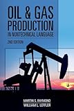 Oil & Gas Production in Nontechnical Language