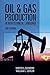 Oil & Gas Production in Nontechnical Language