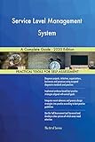 Service Level Management System A Complete Guide - 2020 Edition (English Edition)