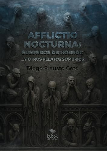 AFFLICTIO NOCTURNA: SUSURROS DE HORROR..