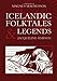 Icelandic Folktales and Legends (Revealing History (Paperback))