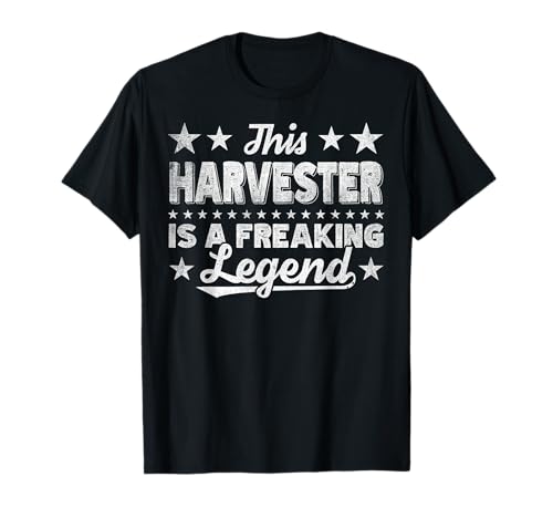 Funny Profession Quote Harvester Camiseta